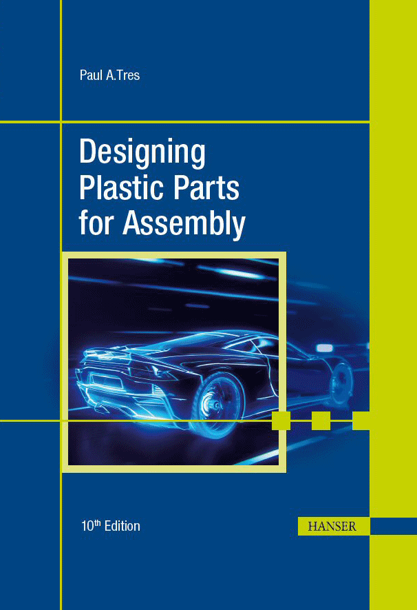 Designing Plastic Parts for Assembly book cover